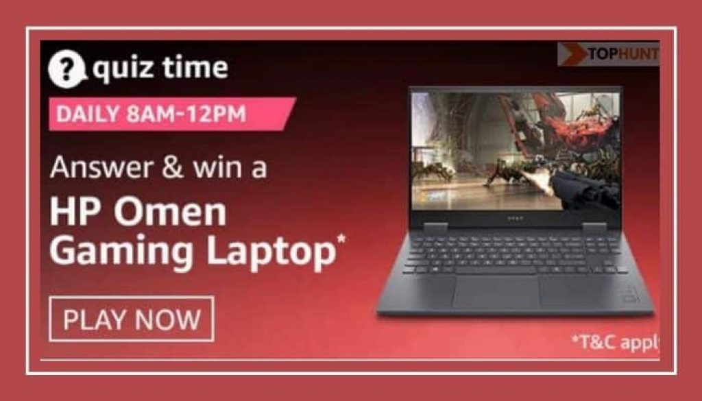 Amazon Quiz Answers Today 14th February – Win Hp Omen Gaming Laptop