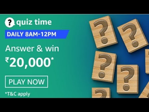 Amazon Quiz Answers Today 10th February – Win ₹20000